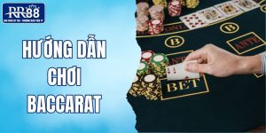 hướng dẫn chơi baccarat