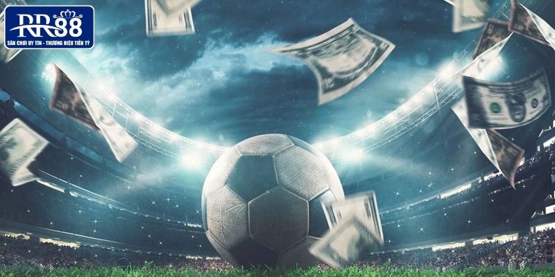 Tổng quan các loại kèo bóng đá ăn khách RR88